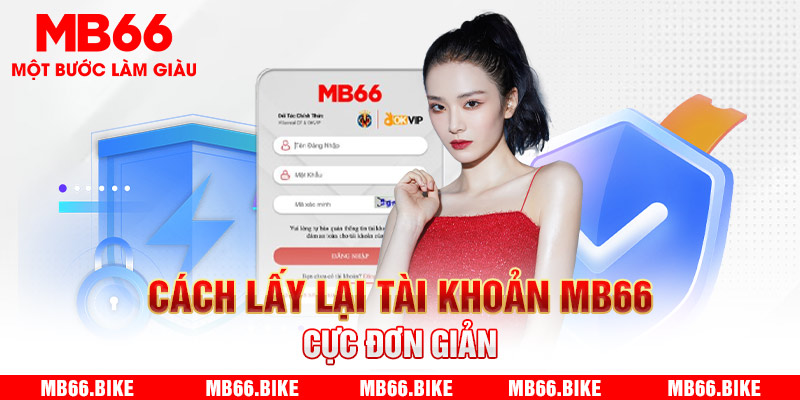 Cần làm gì khi quên mật khẩu đăng nhập?