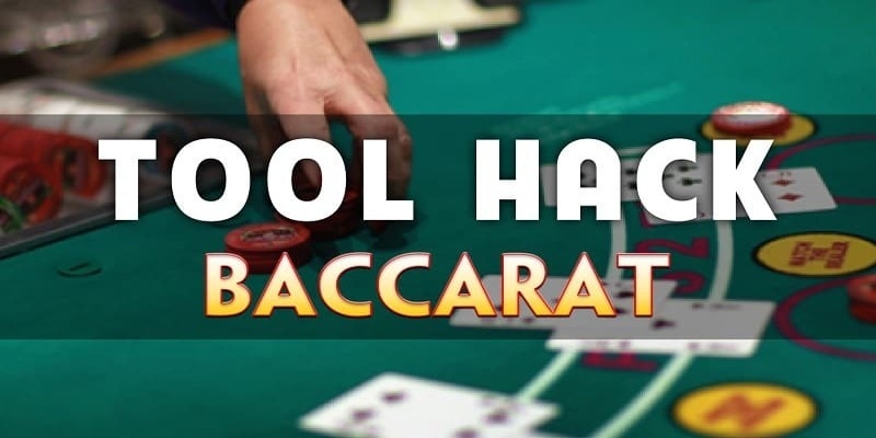 Cập nhật link tải phần mềm hack Baccarat và mã Token mới nhất